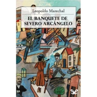 El banquete de Severo Arcángelo