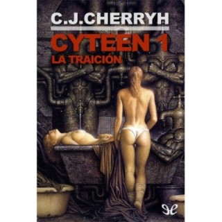 Cyteen: La traición