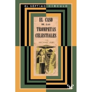 El caso de las trompetas celestiales