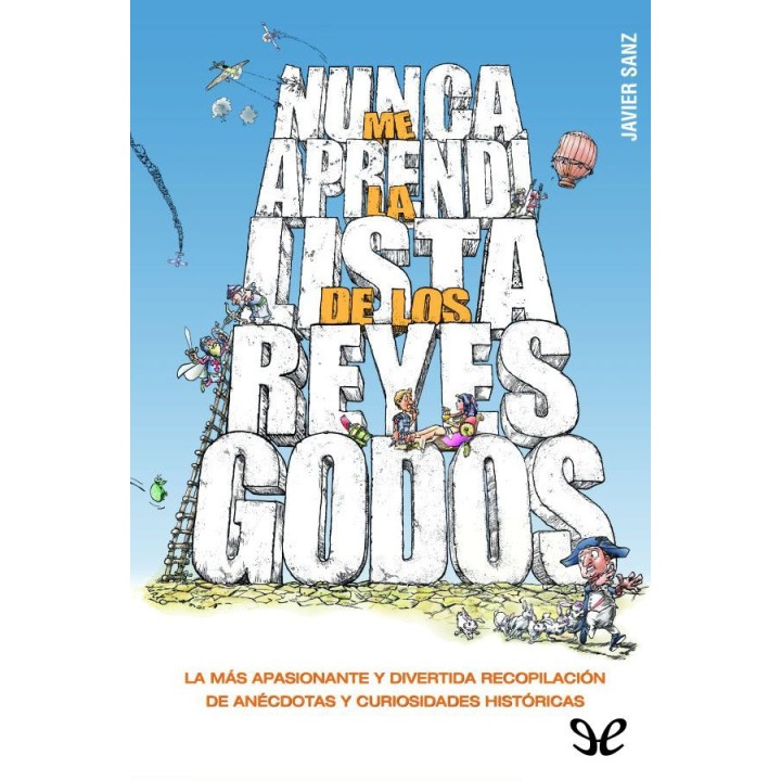 Nunca me aprendí la lista de los reyes godos