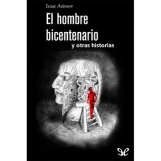 El hombre bicentenario y otras historias