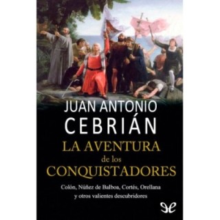 La aventura de los conquistadores