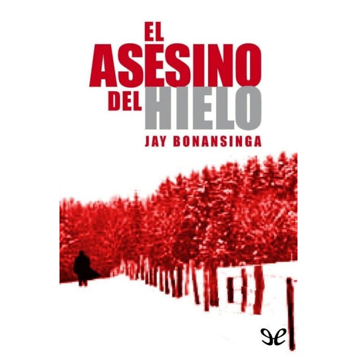 El asesino del hielo