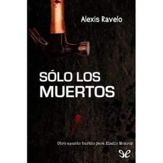 Sólo los muertos