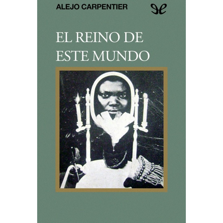 El reino de este mundo