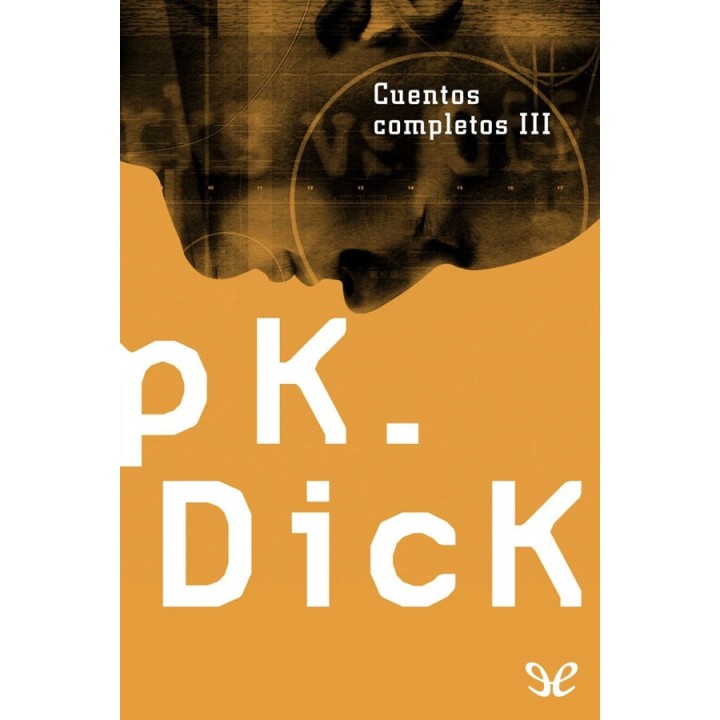 Cuentos completos III: El padre-cosa