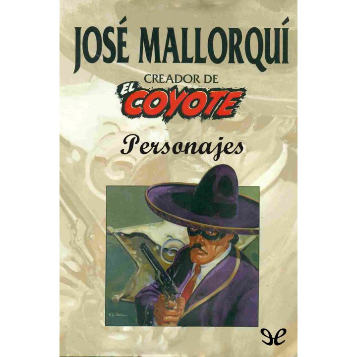 Personajes de El Coyote