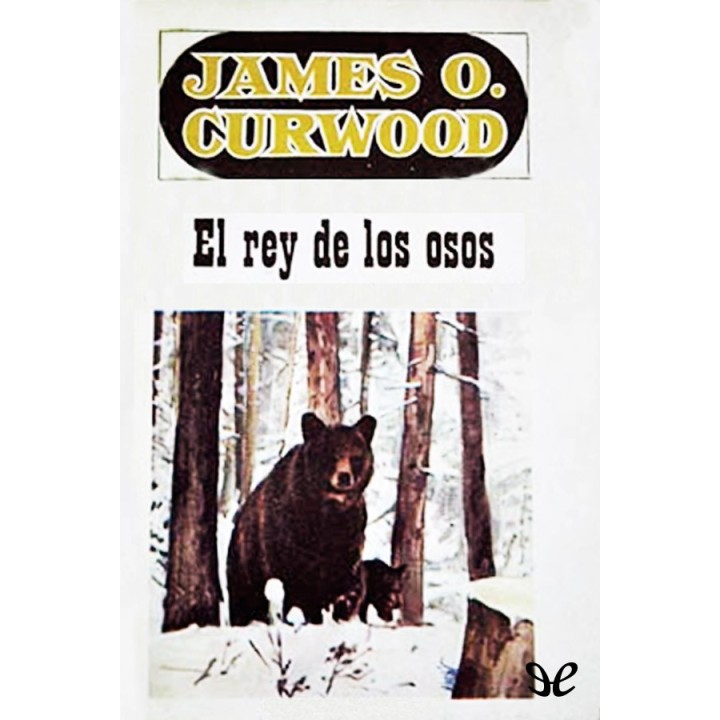 El rey de los osos