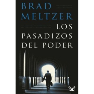 Los pasadizos del poder