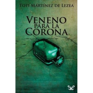 Veneno para la corona