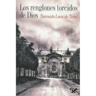 Los renglones torcidos de Dios