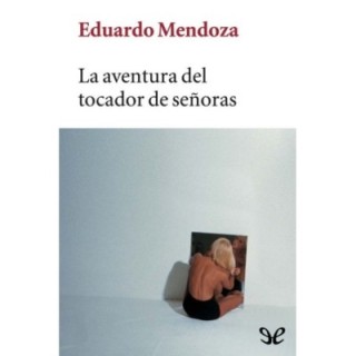 La aventura del tocador de señoras