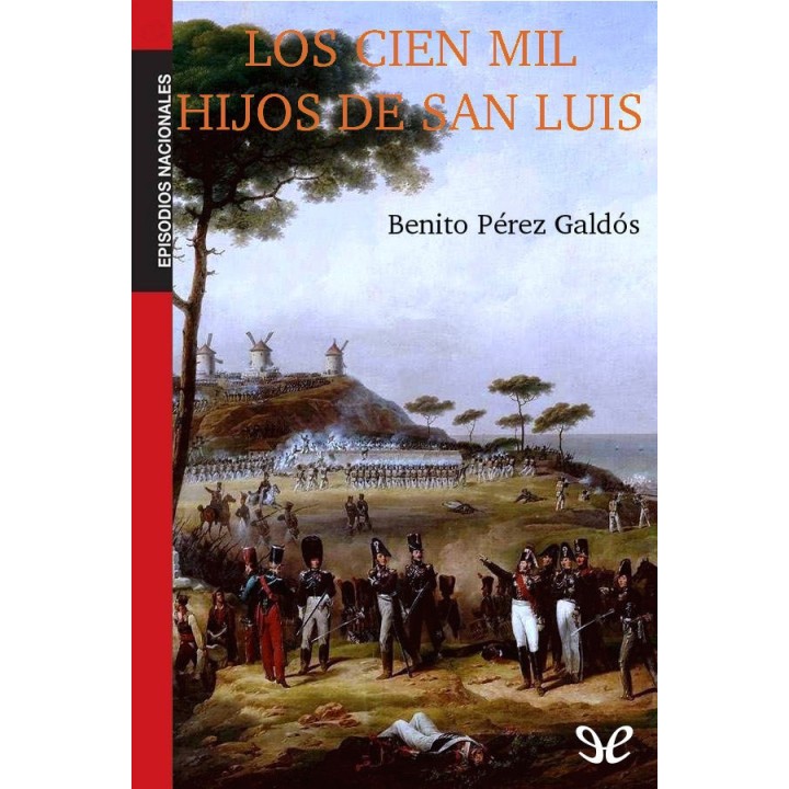 Los cien mil hijos de san Luis