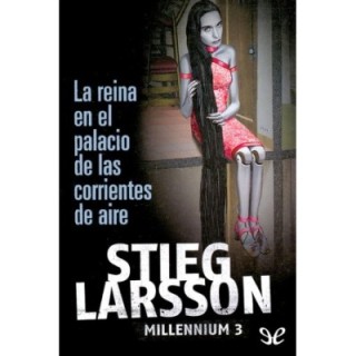 La reina en el palacio de las corrientes de aire