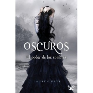 Oscuros. El poder de las sombras
