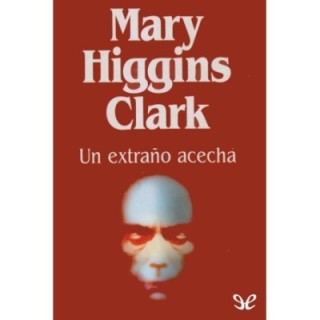 Un extraño acecha