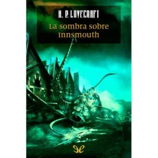 La sombra sobre Innsmouth