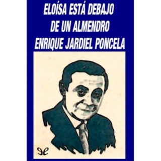 Eloísa está debajo de un almendro