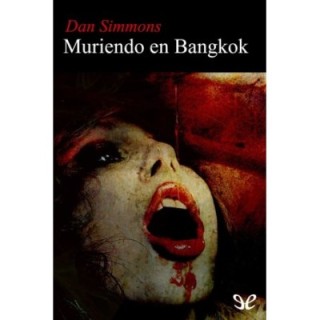 Muriendo en Bangkok