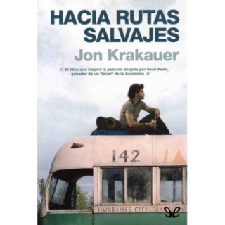 Hacia rutas salvajes