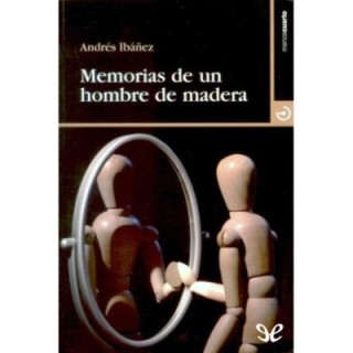 Memorias de un hombre de madera