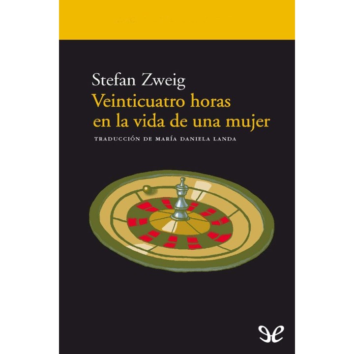 Veinticuatro horas en la vida de una mujer