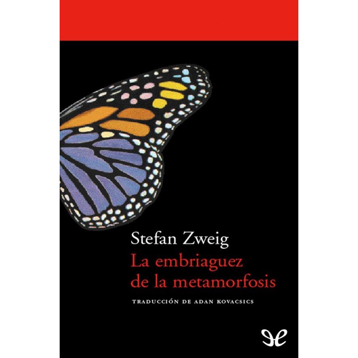 La embriaguez de la metamorfosis