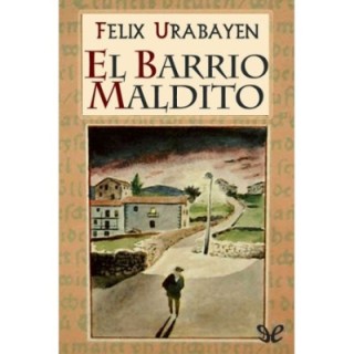 El barrio maldito