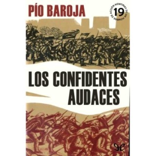 Los confidentes audaces