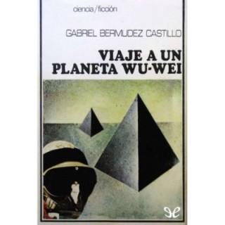 Viaje a un planeta Wu-Wei