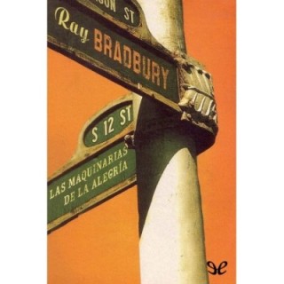 Las maquinarias de la alegría