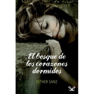 El bosque de los corazones dormidos