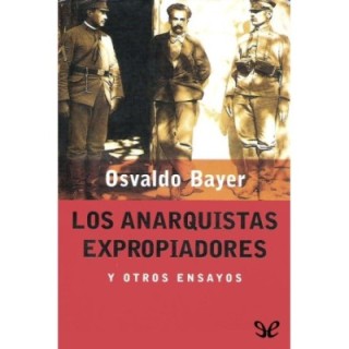 Los Anarquistas Expropiadores