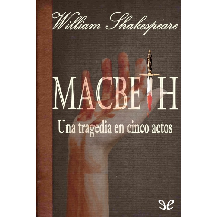 Macbeth (una tragedia en cinco actos)