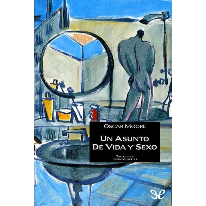 Un asunto de vida y sexo