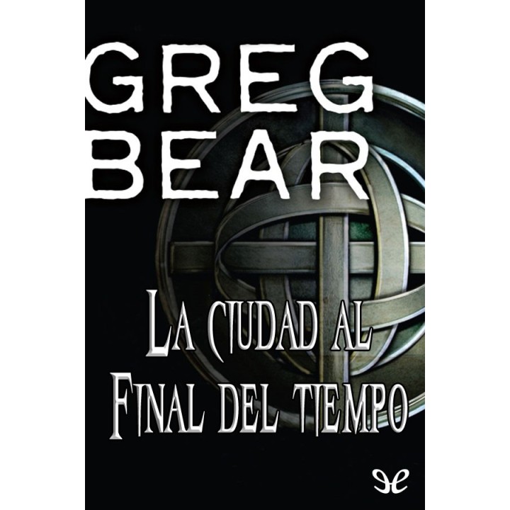 La ciudad al final del tiempo