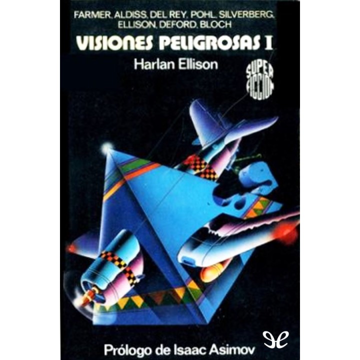 Visiones peligrosas I