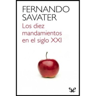 Los diez mandamientos en el siglo XXI