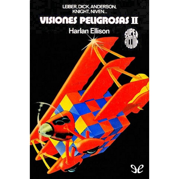 Visiones peligrosas II