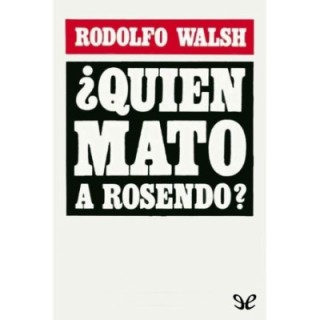 ¿Quién mató a Rosendo?