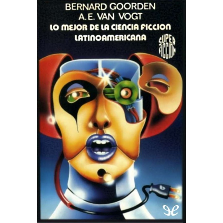 Lo mejor de la ciencia ficción latinoamericana