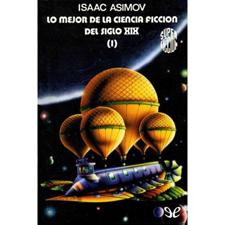 Lo mejor de la ciencia ficción del siglo XIX (I)