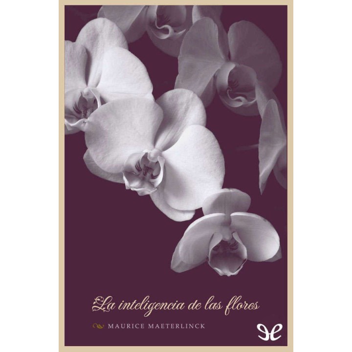 La inteligencia de las flores