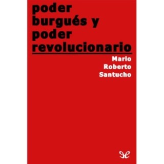 Poder burgués y poder revolucionario