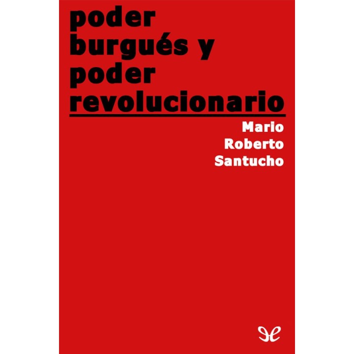 Poder burgués y poder revolucionario