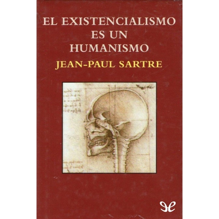 El existencialismo es un humanismo