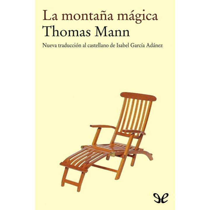 La montaña mágica. (Trad. Isabel García Adánez)