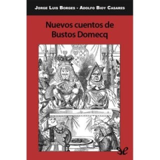 Nuevos cuentos de Bustos Domecq