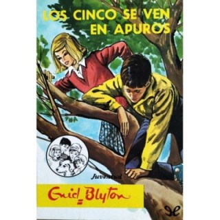 Los Cinco se ven en apuros