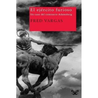 El ejército furioso
